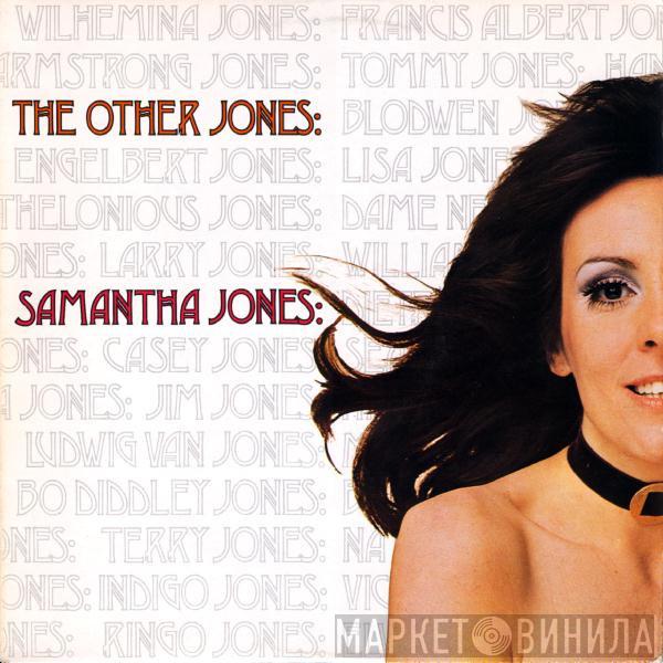 Samantha Jones - The Other Jones