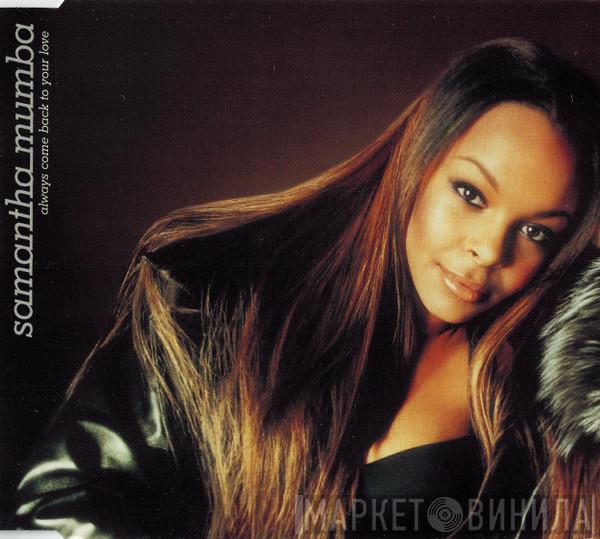 Samantha Mumba - Always Come Back To Your Love