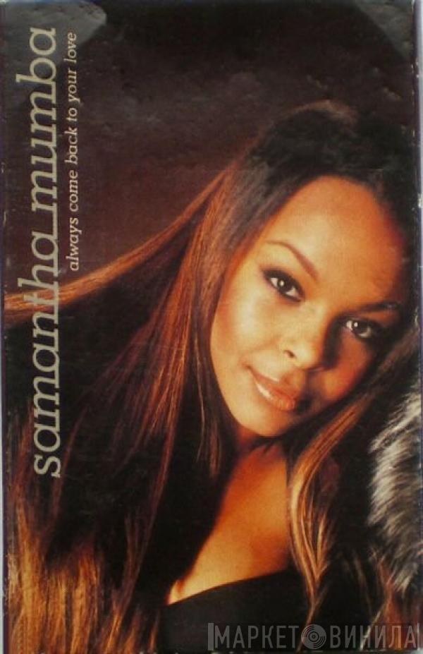 Samantha Mumba - Always Come Back To Your Love