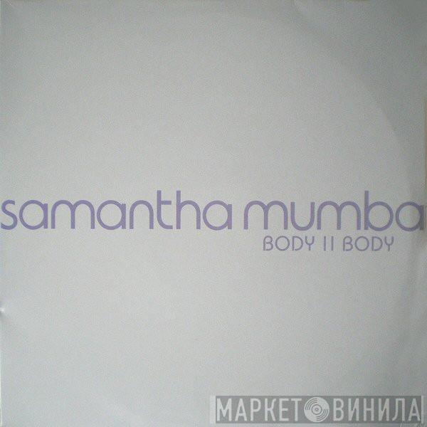 Samantha Mumba - Body II Body