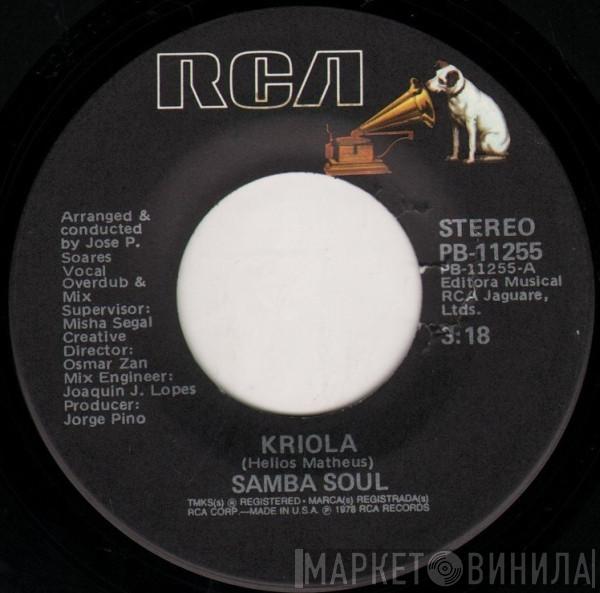  Samba Soul  - Kriola / Feelings/Dime