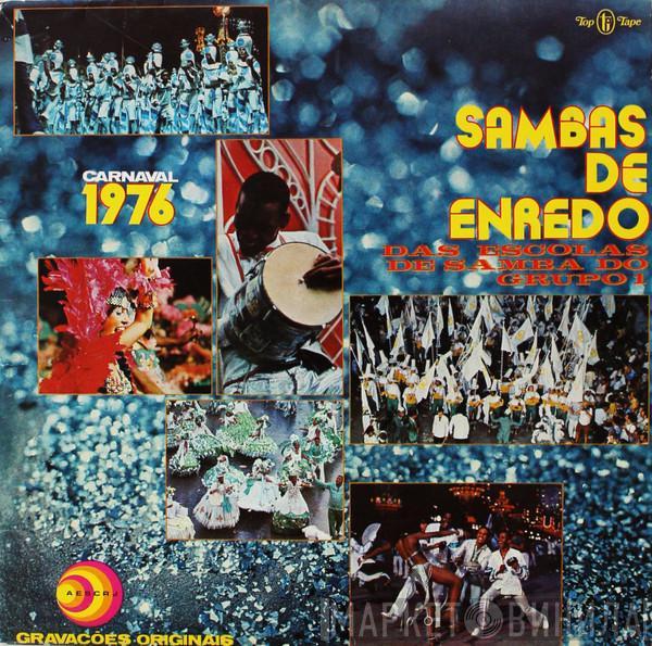  - Sambas De Enredo Das Escolas De Samba Do Grupo 1 (Carnaval 1976)