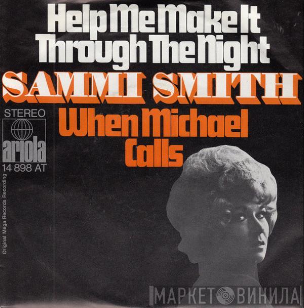 Sammi Smith - Help Me Make It Through The Night / When Michael Calls