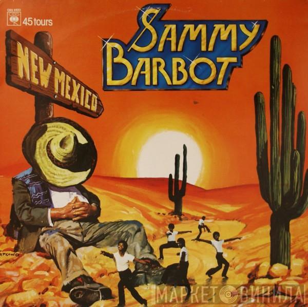 Sammy Barbot - New Mexico