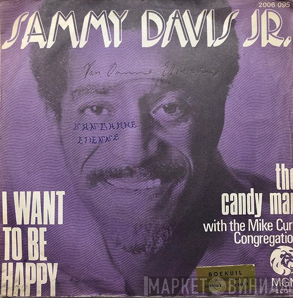 Sammy Davis Jr. - The Candy Man / I Want To Be Happy