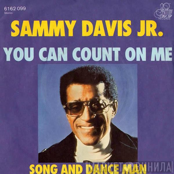 Sammy Davis Jr. - You Can Count On Me