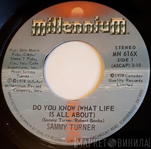Sammy Turner - Do You Know (What Life Is All About)