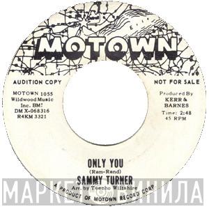 Sammy Turner - Only You / Right Now
