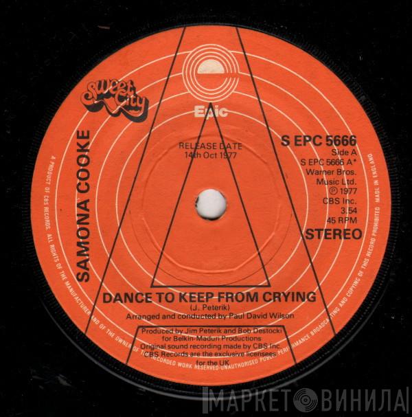 Samona Cooke - Dance To Keep From Crying
