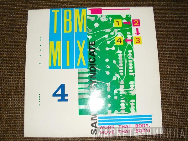 Sample Syndicate - TBM Mix 4 - Work That Body, Move That Body