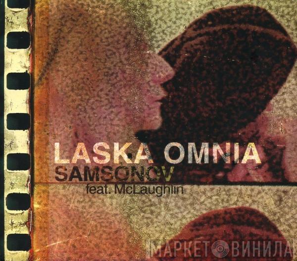 Андрей Самсонов, Alice McLaughlin, Laska Omnia - Laska Omnia