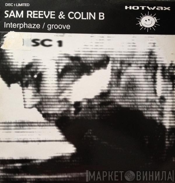 Samuel E Reeve, Colin B - Interphaze / Groove