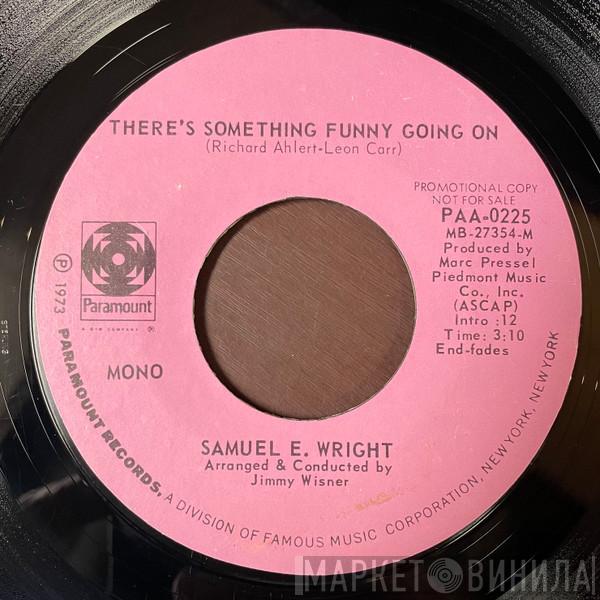  Samuel E. Wright  - There's Something Funny Going On