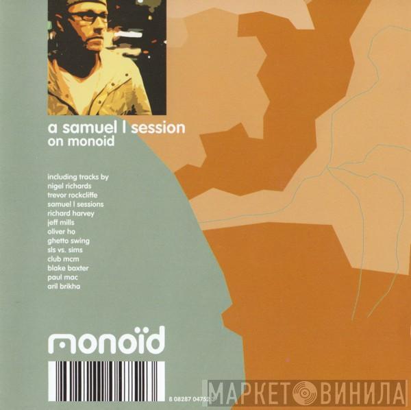 Samuel L Session - A Samuel L Session On Monoid
