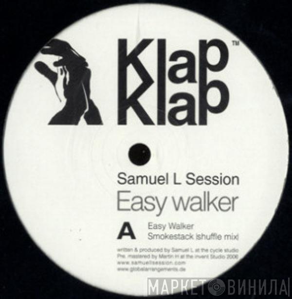 Samuel L Session - Easy Walker