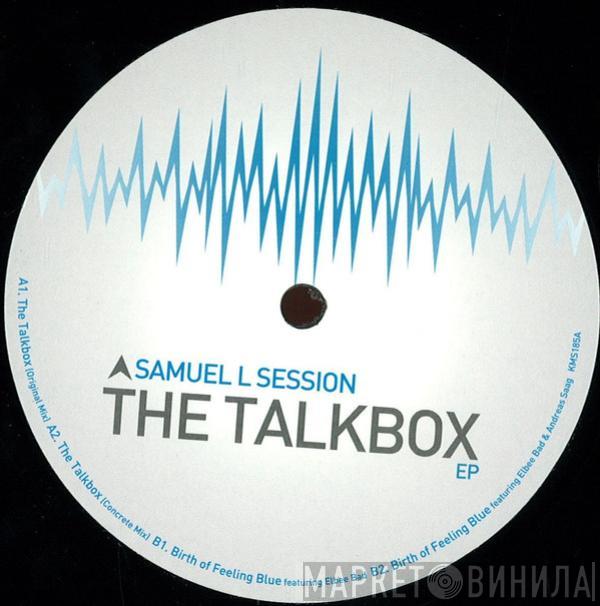 Samuel L Session - The Talkbox