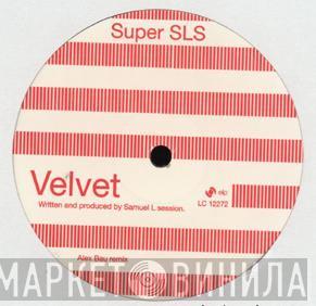 Samuel L Session - Velvet (Alex Bau Remix)