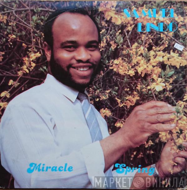 Samuel Lindo - Miracle Spring