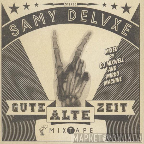  Samy Deluxe  - Gute Alte Zeit Mixtape
