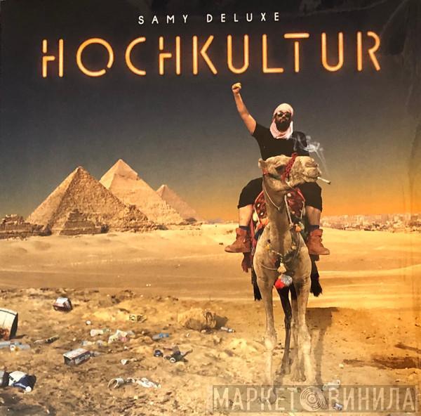  Samy Deluxe  - Hochkultur