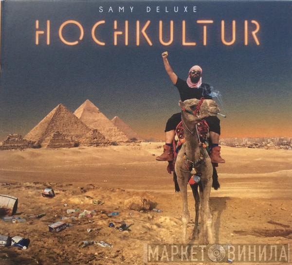  Samy Deluxe  - Hochkultur