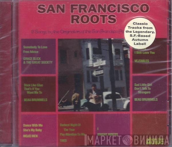  - San Francisco Roots