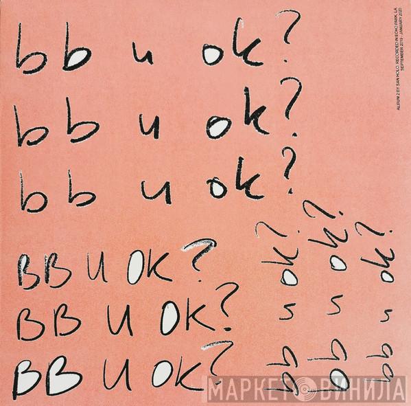 San Holo - Bb U Ok?