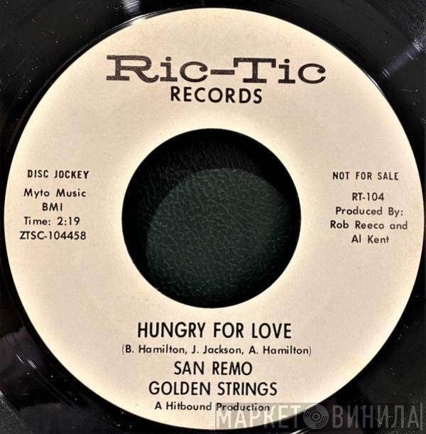 San Remo Golden Strings, Bob Wilson And The San Remo Quartet - Hungry For Love / All Turned On