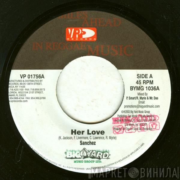 Sanchez, Carl Henry - Her Love / Homie's Girl