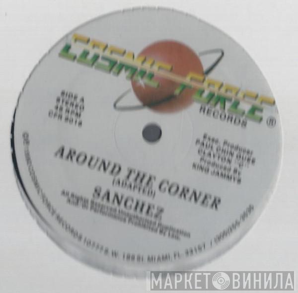 Sanchez - Around The Corner