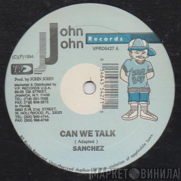 Sanchez - Can We Talk