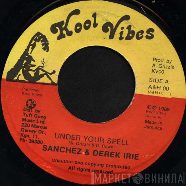 Sanchez, Derrick Irie - Under Your Spell