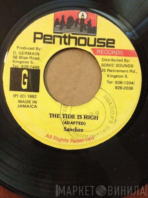 Sanchez - Tide Is High