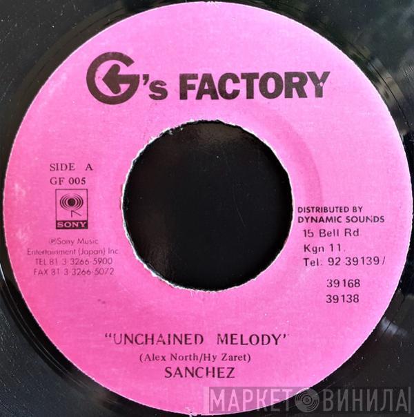  Sanchez  - Unchained Melody