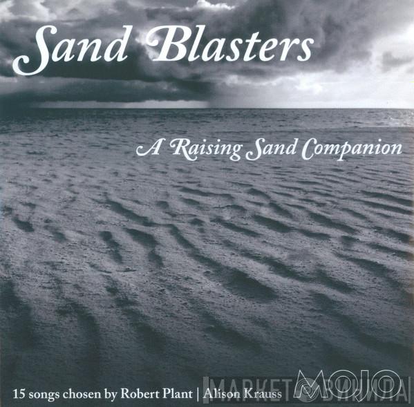  - Sand Blasters (A Raising Sand Companion)