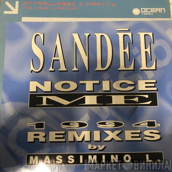  Sandee  - Notice Me (1994 Remixes)