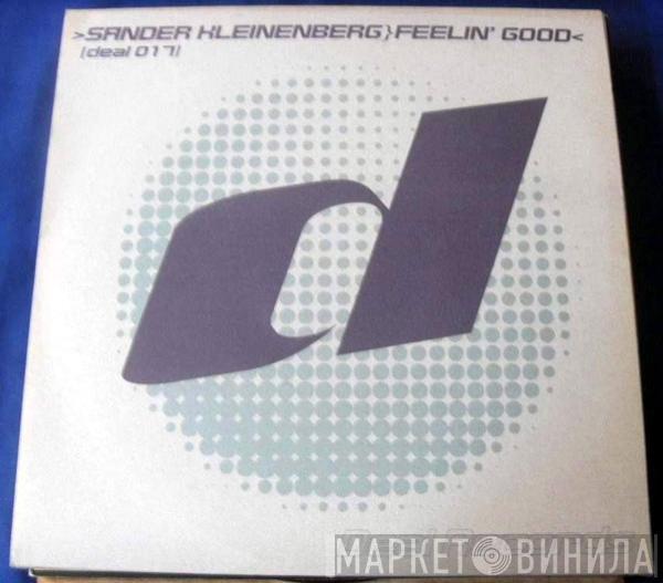 Sander Kleinenberg - Feelin' Good