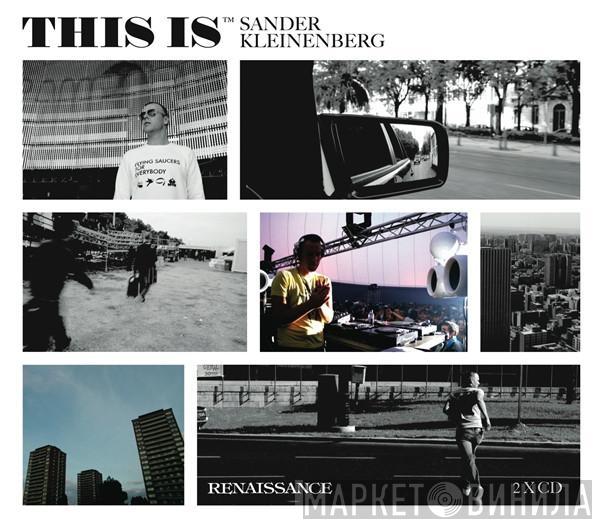 Sander Kleinenberg - This Is Sander Kleinenberg
