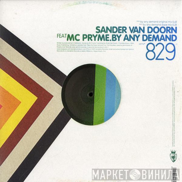 Sander van Doorn, MC Pryme - By Any Demand