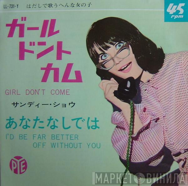  Sandie Shaw  - Girl Don't Come / I'd Be Far Better Off Without You