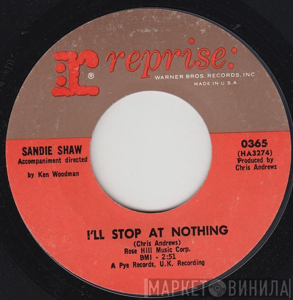  Sandie Shaw  - I'll Stop At Nothing