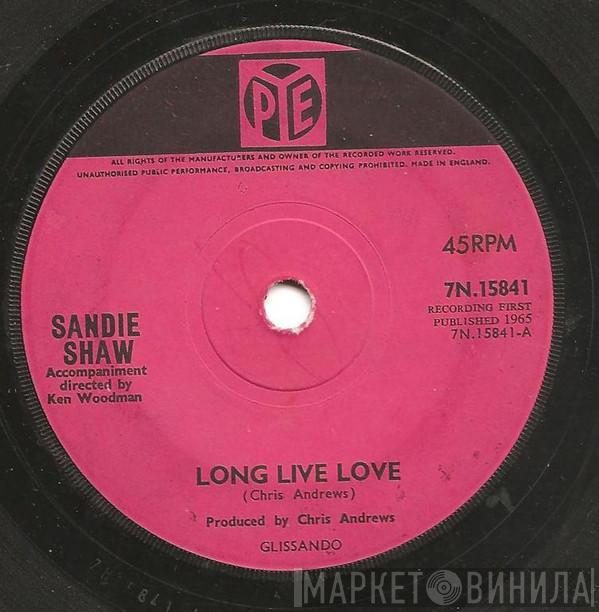 Sandie Shaw - Long Live Love