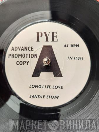  Sandie Shaw  - Long Live Love