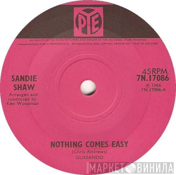 Sandie Shaw - Nothing Comes Easy