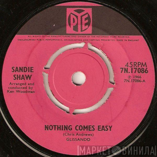 Sandie Shaw - Nothing Comes Easy
