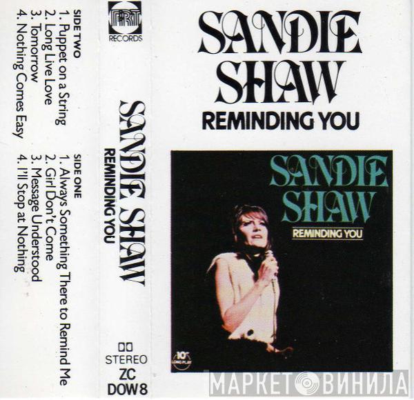 Sandie Shaw - Reminding You