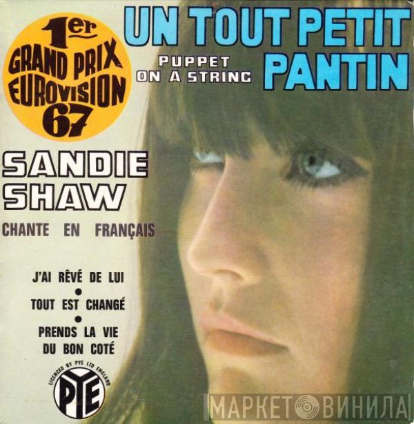 Sandie Shaw - Sandie Shaw Chante En Français Un Tout Petit Pantin = Puppet On A String