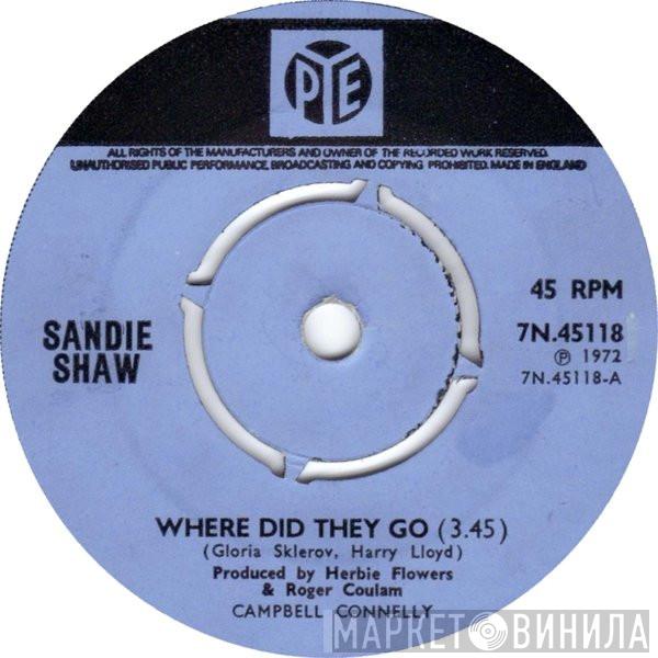Sandie Shaw - Where Did They Go?