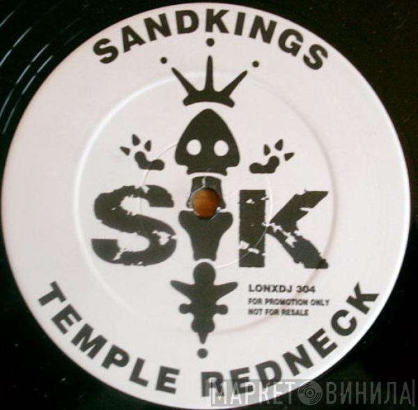 Sandkings - Temple Redneck