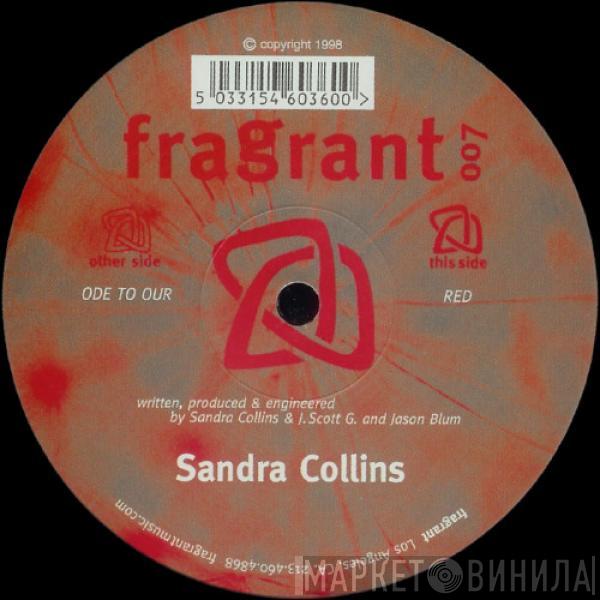 Sandra Collins - Ode To Our / Red